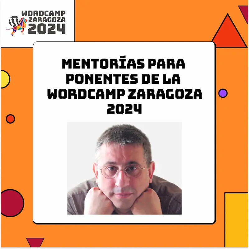 Mentorías para ponentes de la WordCamp Zaragoza 2024